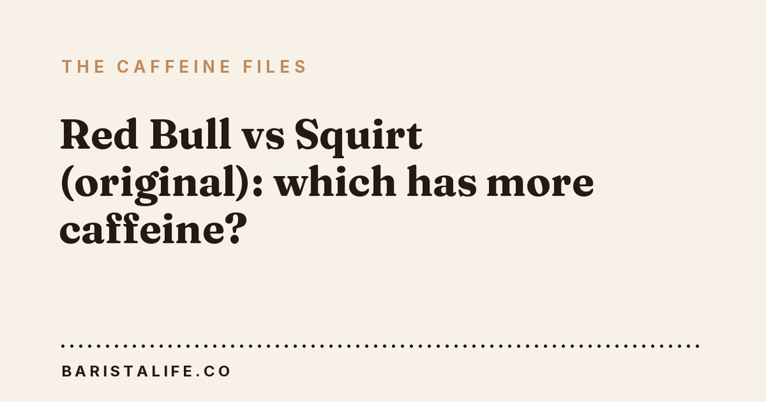 Red Bull vs Squirt (original): which has more caffeine?