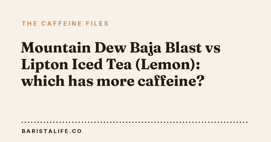 Mountain Dew Baja Blast vs Lipton Iced Tea (Lemon): which has more caffeine?