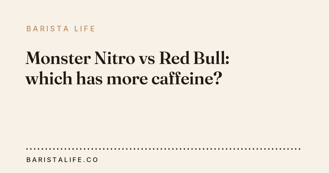 Monster Nitro vs Red Bull: which has more caffeine?