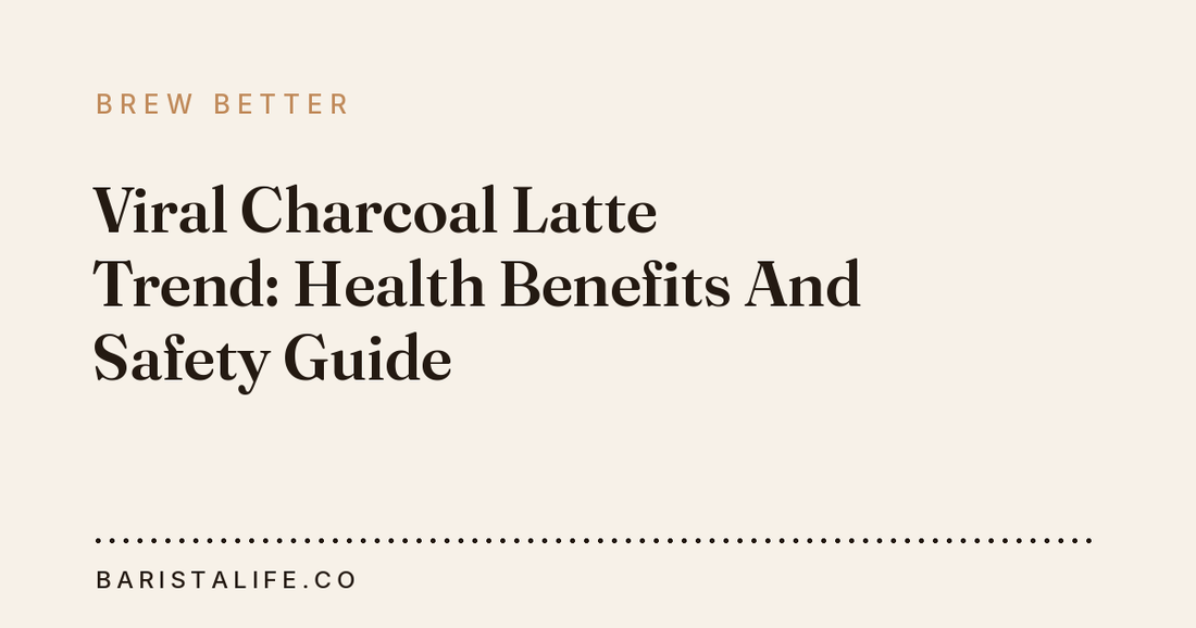 Viral Charcoal Latte Trend: Health Benefits And Safety Guide