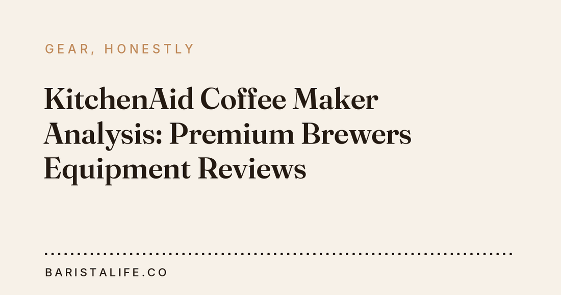 KitchenAid Coffee Maker Analysis: Premium Brewers Equipment Reviews