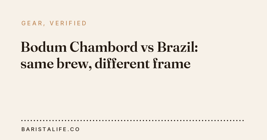 Bodum Chambord vs Brazil: same brew, different frame