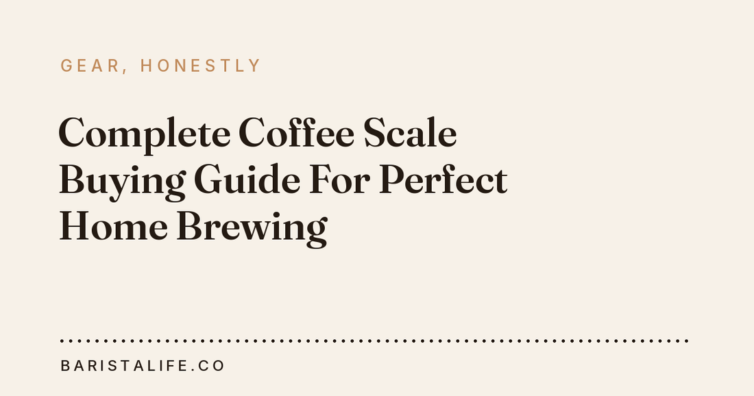 Complete Coffee Scale Buying Guide For Perfect Home Brewing