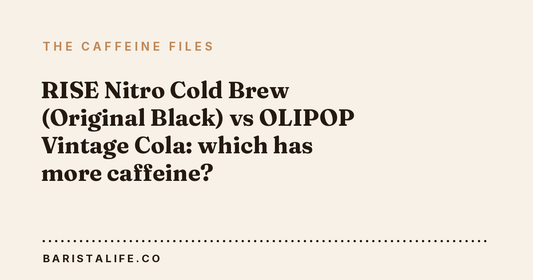 RISE Nitro Cold Brew (Original Black) vs OLIPOP Vintage Cola: which has more caffeine?