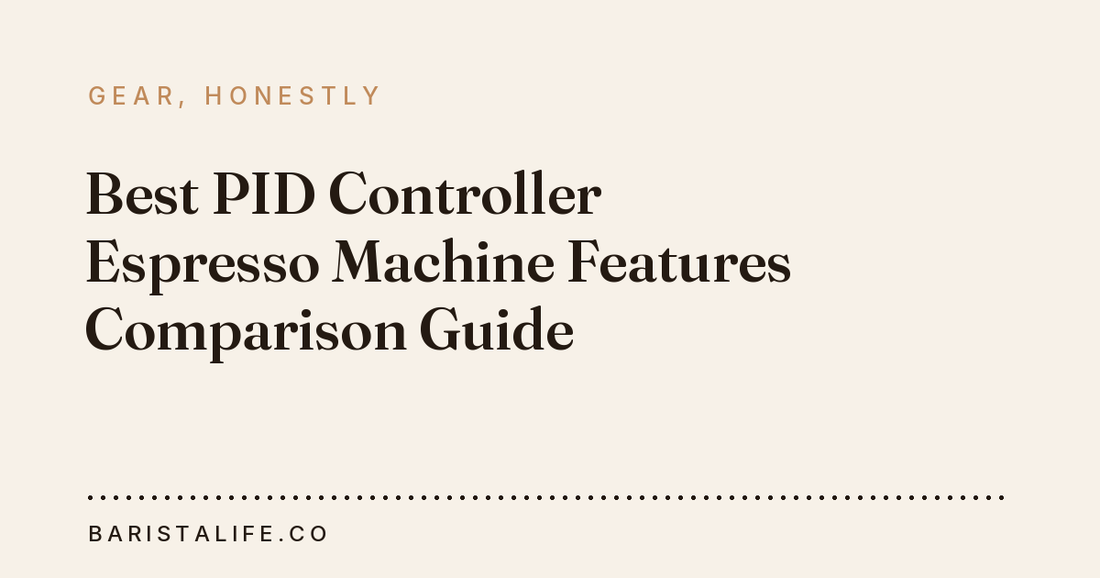 Best PID Controller Espresso Machine Features Comparison Guide