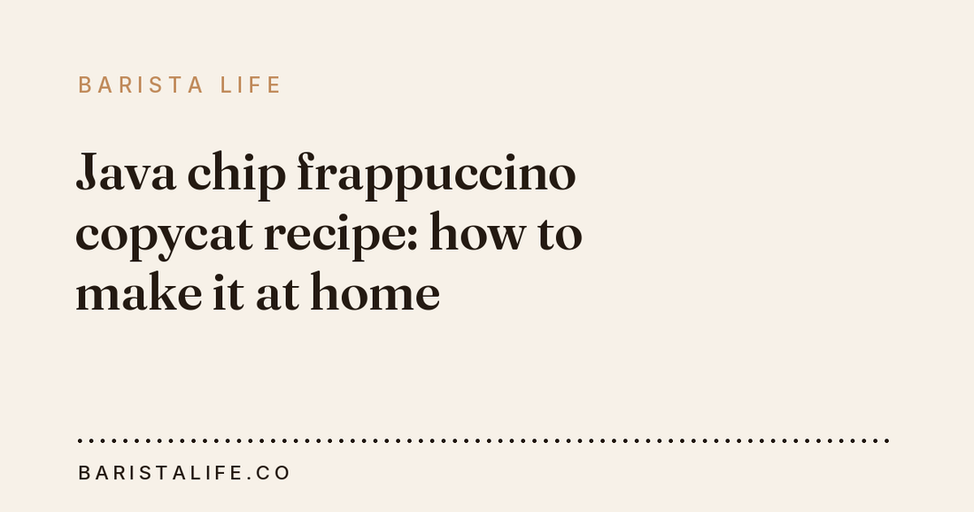 Java chip frappuccino copycat recipe: how to make it at home