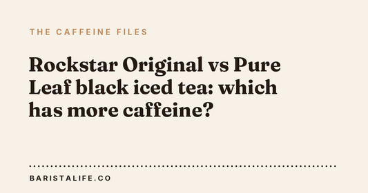 Rockstar Original vs Pure Leaf black iced tea: which has more caffeine?
