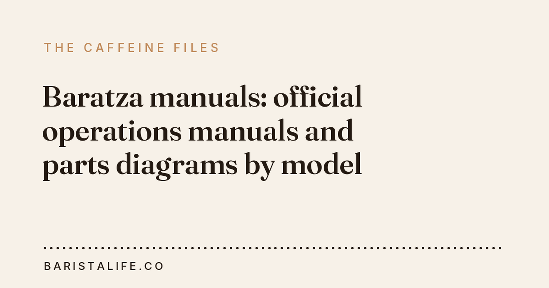 Baratza manuals: official operations manuals and parts diagrams by model