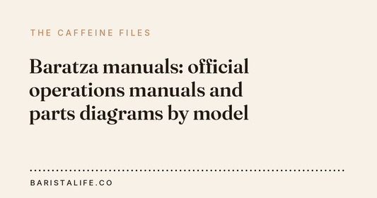 Baratza manuals: official operations manuals and parts diagrams by model