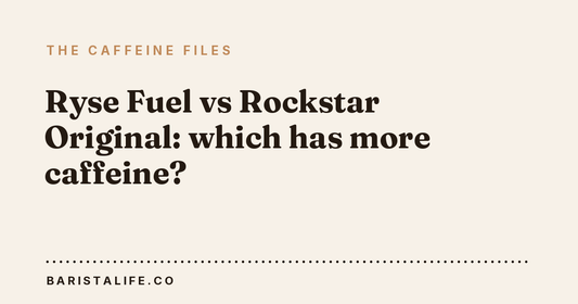 Ryse Fuel vs Rockstar Original: which has more caffeine?