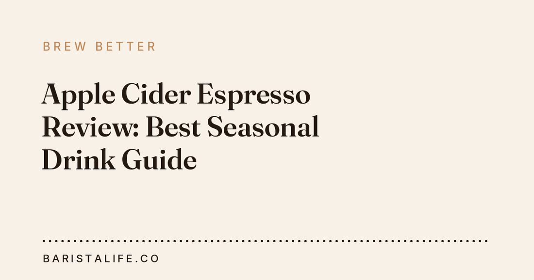 Apple Cider Espresso Review: Best Seasonal Drink Guide