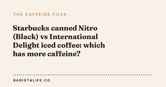Starbucks canned Nitro (Black) vs International Delight iced coffee: which has more caffeine?