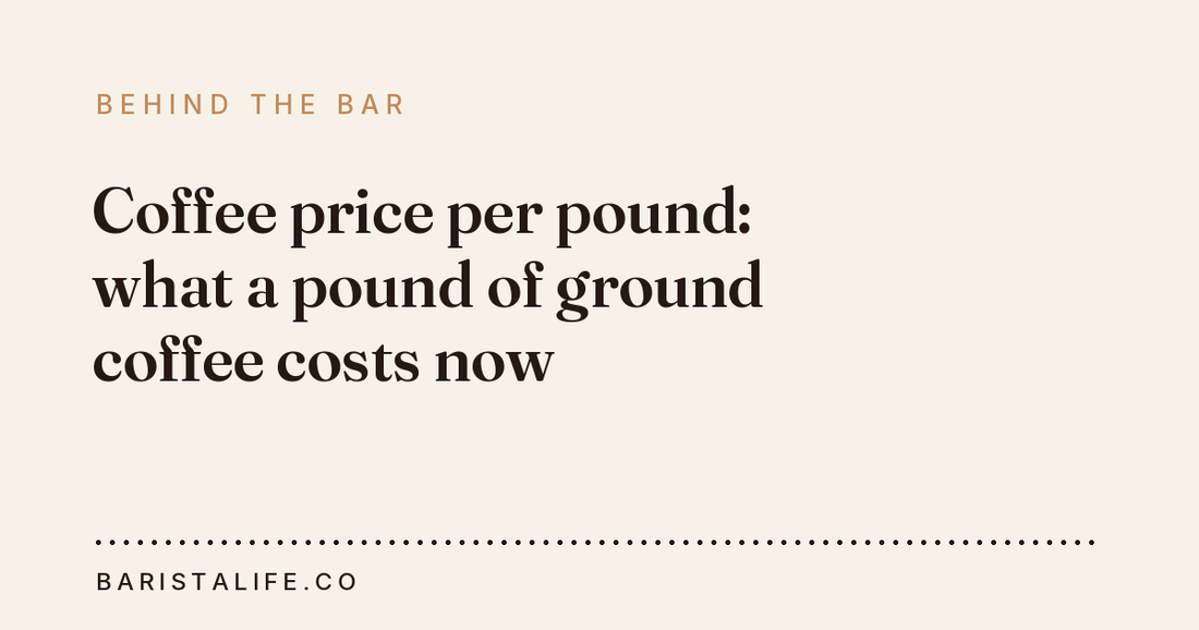 Coffee price per pound: what a pound of ground coffee costs now
