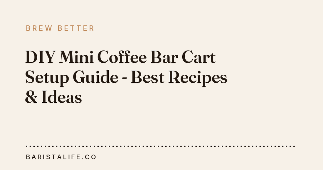 DIY Mini Coffee Bar Cart Setup Guide - Best Recipes & Ideas
