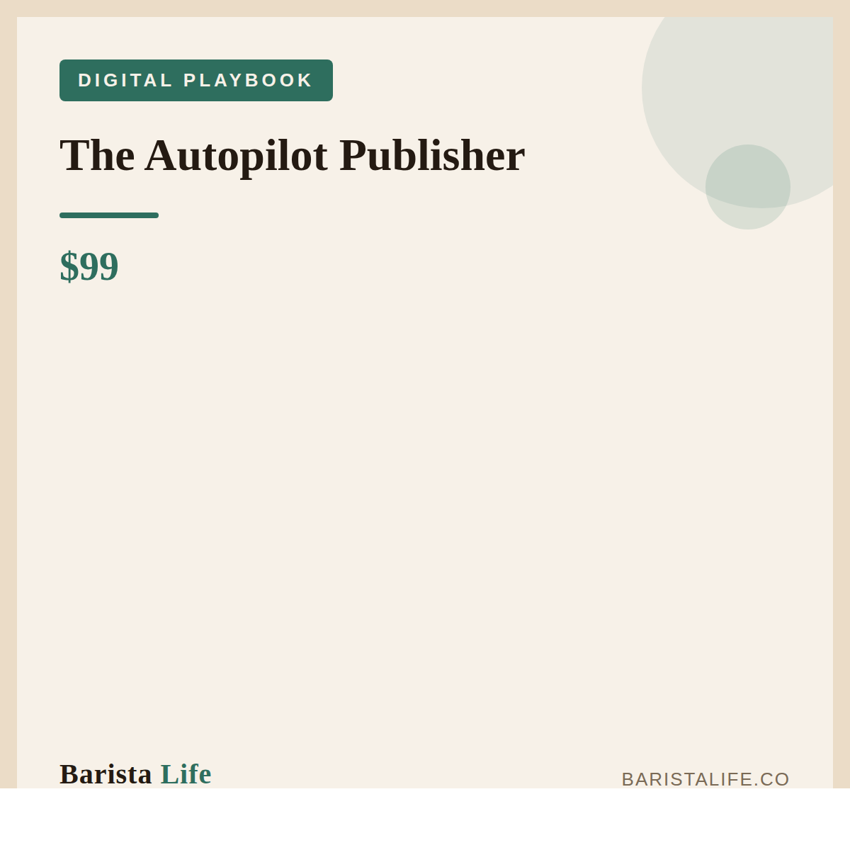 The Autopilot Publisher - Barista Life
