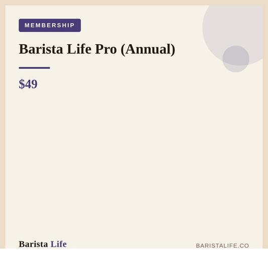 Barista Life Pro (Annual) - Barista Life
