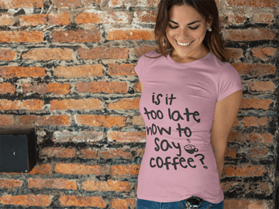 Ladies Tees - Is It Too Late Now To Say Coffee Ladies Tee