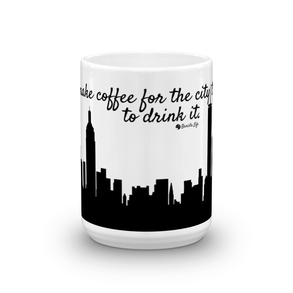 I Love to Brew Coffee For the City That Loves to Drink It Coffee Mug
