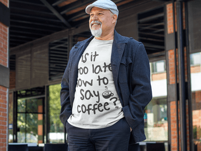 Shirts - Is It Too Late Now To Say Coffee Tee